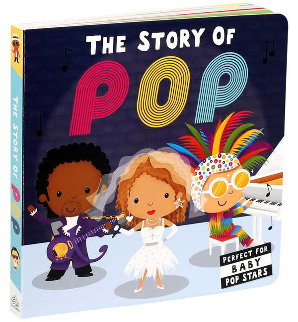 Story of Pop by Editors of Caterpillar Books: Board Books; 24 pages / English