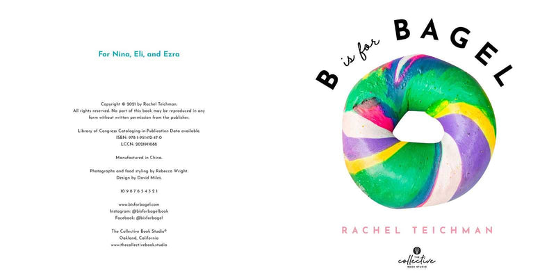 B is for Bagel by Rachel Teichman: Hardcover; 40 pages / English