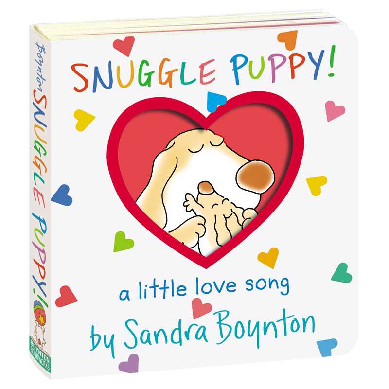 Snuggle Puppy! by Sandra Boynton: Board Books; 24 pages / English