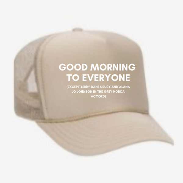 Good Morning Burglars Hat