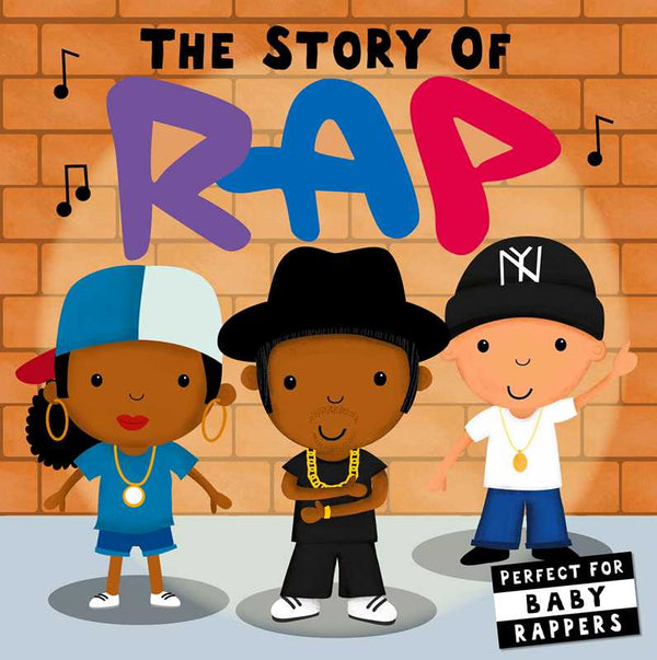 Story of Rap by Editors of Caterpillar Books: Board Books; 24 pages / English